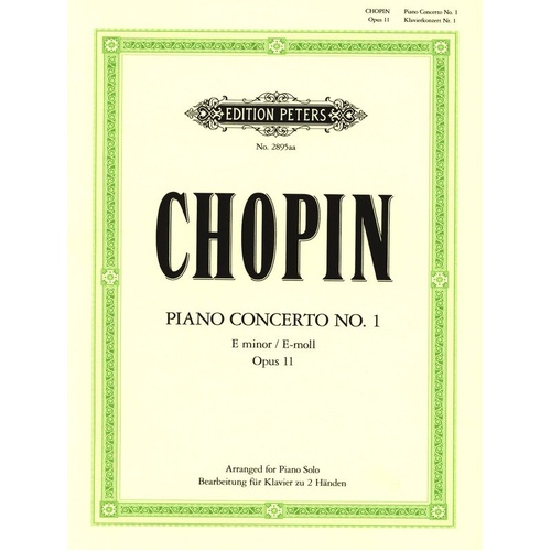 Chopin - Concerto No 1 in E Minor Op 11 Piano Solo Abridged Edition