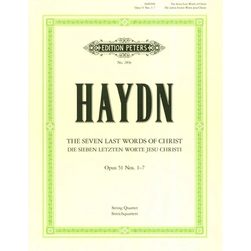 Seven Last Words Op 51 String Quartet by Joseph Haydn - Edition Peters