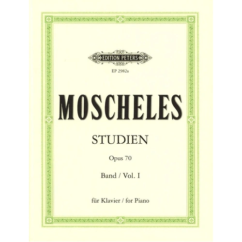 Moscheles Studies Op. 70 Vol. 1 for Solo Piano, Edition Peters