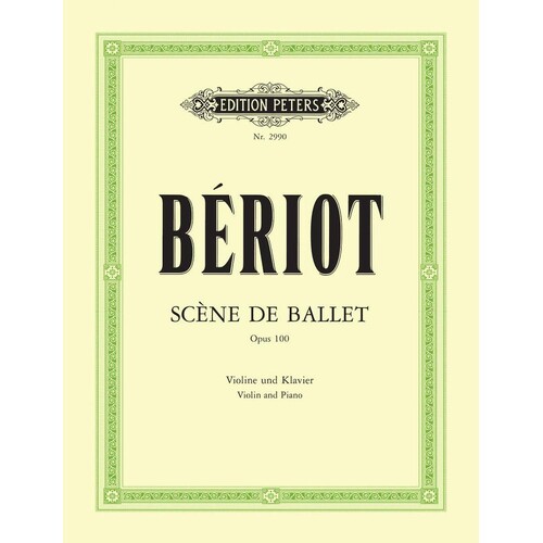 Beriot - Scene De Ballet Op 100 Violin/Piano (Softcover Book)