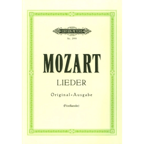 Mozart Lieder Album of 29 Songs for High Voice, Edition Peters, Edited by Max Friedlander