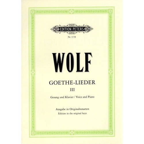 Goethe Lieder Book 3 Nos. 19-33 Vocal Score by Hugo Wolf, Edition Peters
