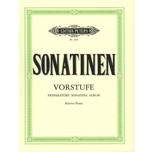 Preparatory Sonatina Album for Piano - 61 Easy Pieces, Progressive Order, Edition Peters