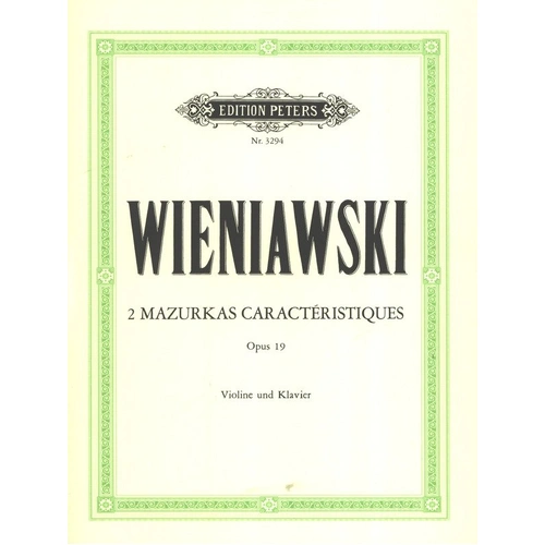 Wieniawski - 2 Mazurkas Characteristic Op. 19 for Violin and Piano, Edition Peters