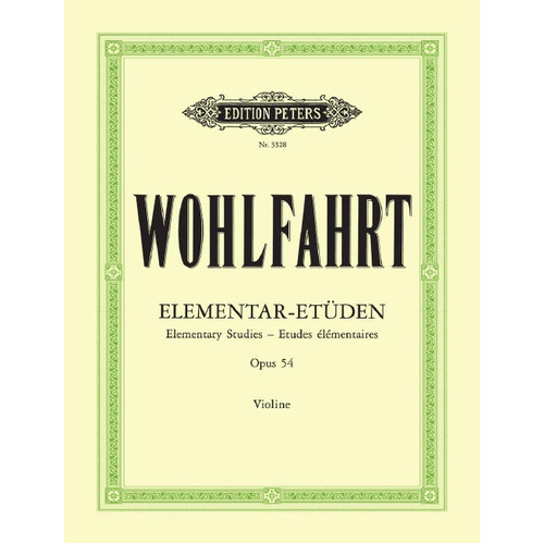 40 Elementary Studies Op 54 for Violin - Wohlfahrt, Kathe Sitt, Hans Peters EP3328