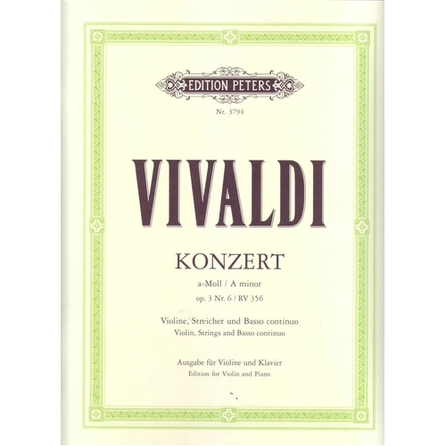 Vivaldi Concerto in A Minor Op. 3 No. 6 RV 356 for Violin and Piano, Edited by Ferdinand Kuchler, Edition Peters