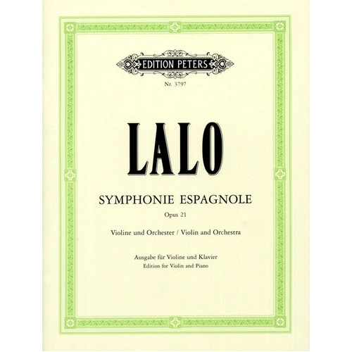 Lalo - Symphonie Espagnole Op. 21 for Violin and Piano, Edition Peters