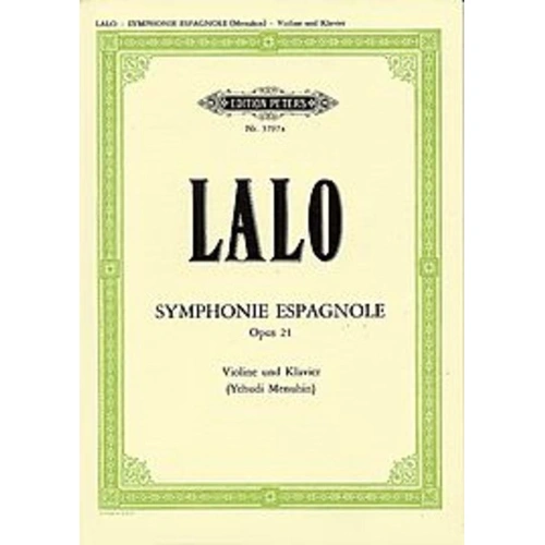 Lalo - Symphonie Espagnole Op. 21 for Violin and Piano, Edited by Yehudi Menuhin, Published by Edition Peters