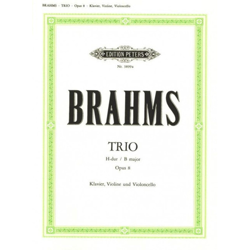 Brahms - Piano Trio No. 1 in B Op. 8 - Chamber Sheet Music Peters EP3899A