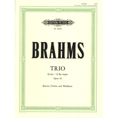 Brahms Horn Trio in E Flat Op. 40 for Piano, Violin, and Horn