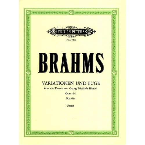 Brahms - Variations & Fugue on a Theme of Handel Op. 24 for Piano Solo