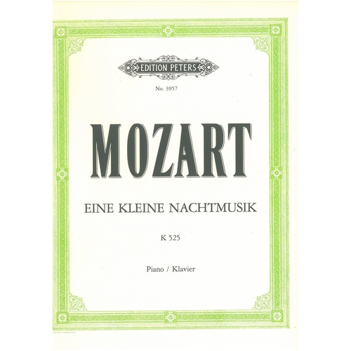 Mozart - Eine Kleine Nachtmusik for Piano Solo, K.525, Arranged by Otto Singer, Edition Peters