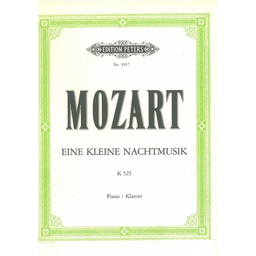 Mozart - Eine Kleine Nachtmusik for Piano Solo, K.525, Edition Peters