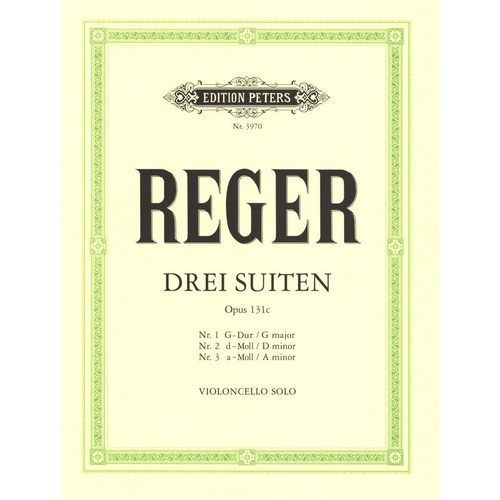 Max Reger - Suites 3 Op. 131C for Cello Solo - Edition Peters