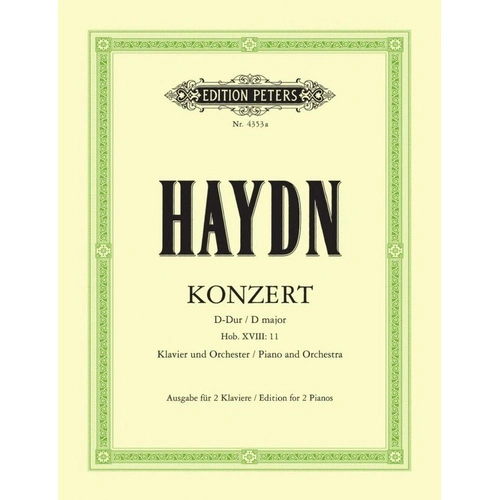 Haydn - Concerto No. 1 in D Major Hob. XVIII:11 for 2 Pianos 4 Hands, Edited by Bruno Hinze-Reinhold, Edition Peters