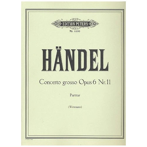 Handel - Concerti Grossi Op. 6 No. 11 Full Score