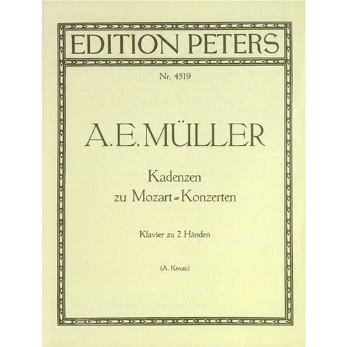Cadenzas to Mozart's Concertos for 2 Pianos 4 Hands by August Eberhard Muller, Edition Peters