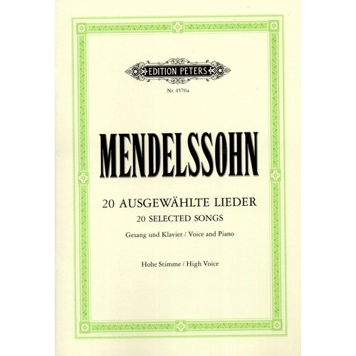 Mendelssohn - 20 Selected Songs for High Voice Vocal Score