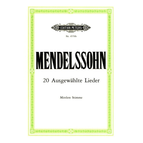 Mendelssohn - 20 Selected Songs for Medium Voice Vocal Score