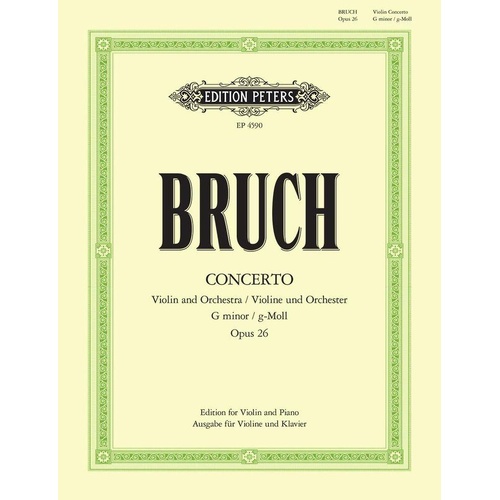 Max Bruch - Concerto No. 1 in G Minor Op. 26 for Violin and Piano Reduction, Edited by Stross, Published by Edition Peters