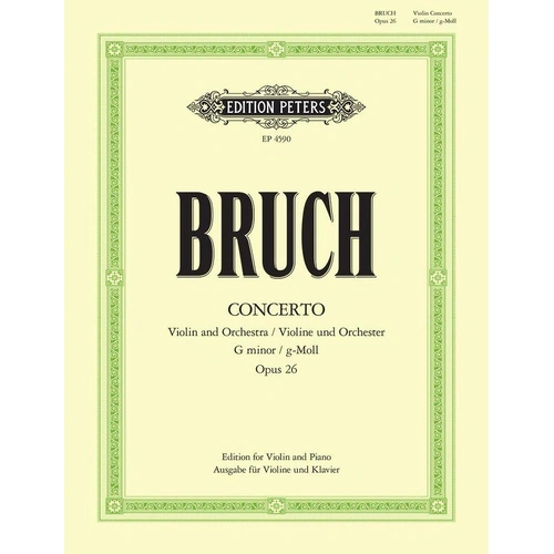 Bruch - Concerto No. 1 in G Minor Op. 26 for Violin and Piano, Edited by Stross, Published by Edition Peters