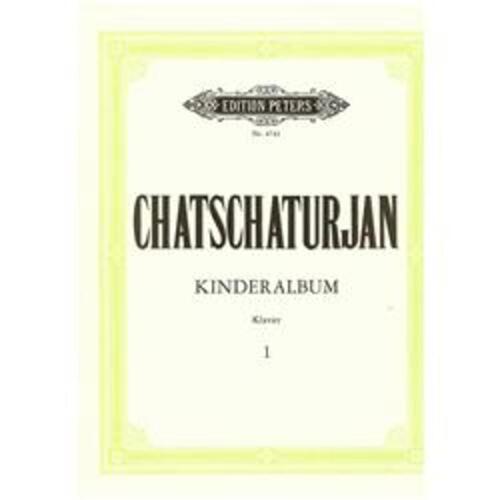 Khatchaturian - Childrens Album Vol 1 Book