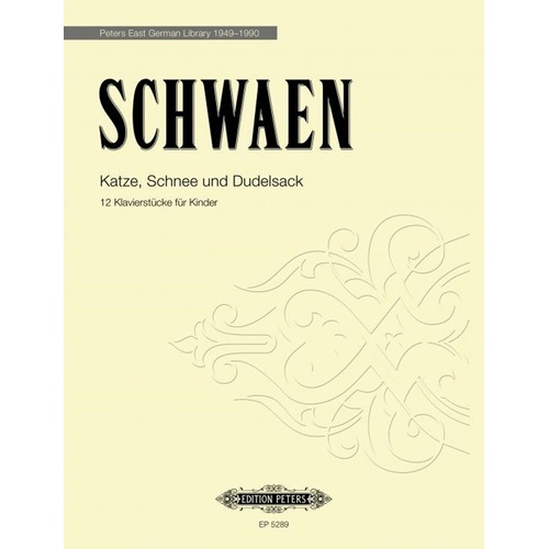 Schwaen - Katze Schnee Und Dudelsack 12 Piano Pieces (Pod) Softcover Book (Piano)