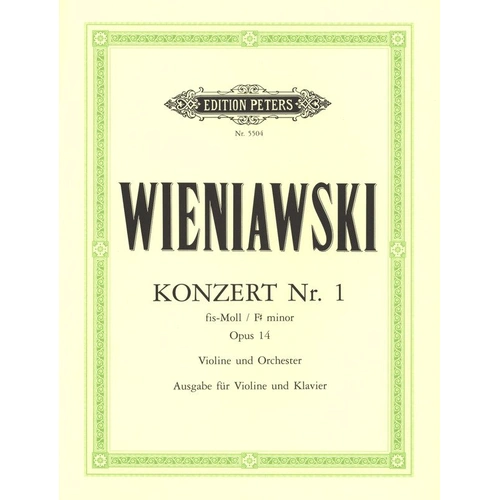Wieniawski - Concerto No 1 Op 14 F Sharp Minor for Violin and Piano