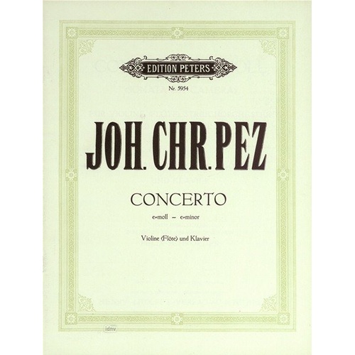 Concerto in E Minor for Violin and Piano by Johann Christoph Pez, Edition Peters, 1 Page