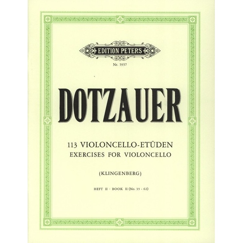 Dotzauer - 113 Exercises Vol 2 Nos 35-62 for Cello, Edited by Klingenberg, Published by Edition Peters