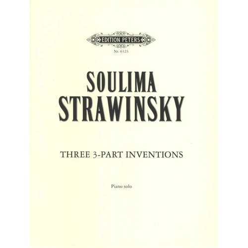 Three Inventions for Piano by Soulima Stravinsky - Edition Peters, Piano Solo, 1 Page