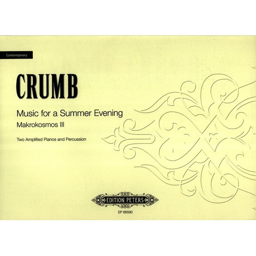 Music for a Summer Evening Makrokosmos III by George Crumb for 2 Pianos 8 Hands, Edition Peters, 1 Page