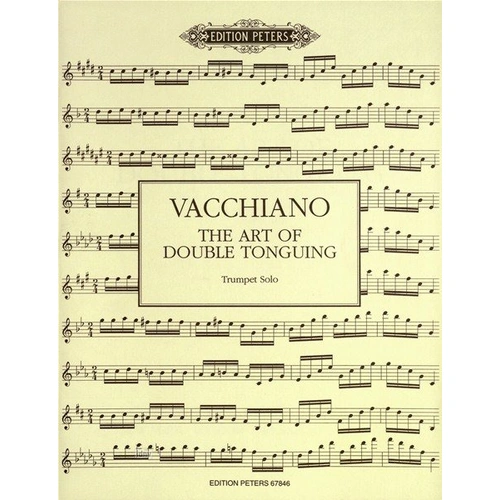 Vacchiano - The Art of Double Tonguing for Trumpet, 52 Pages, Edition Peters