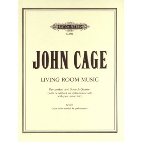 Cage - Living Room Music Percussion/Speech Quartet (Music Score) Book