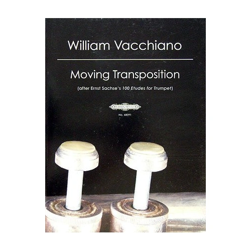 Moving Transposition After Sachse's Etudes for Trumpet by William Vacchiano - Edition Peters, 1 Page