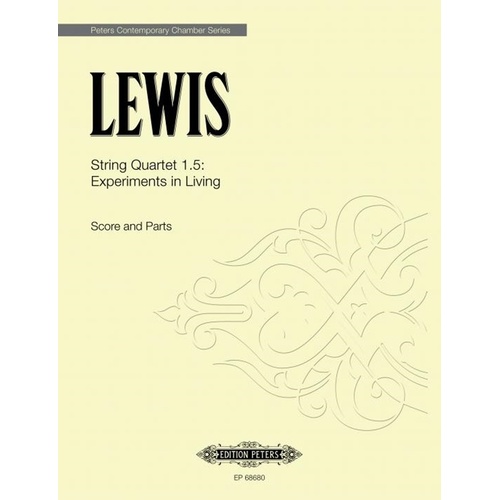 Lewis - String Quartet 1.5 Experiments In Living Sc/Pts (Pod Score/Parts (Viola|Cello|2 Violins)