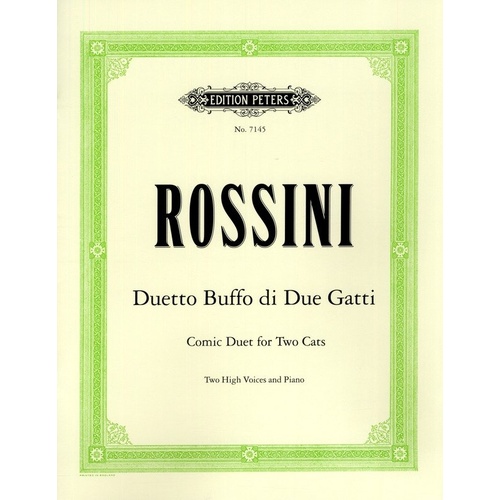 Duetto Buffo di Due Gatti for Voice - Vocal Duet by Gioacchino Rossini, Edition Peters, 1 Page