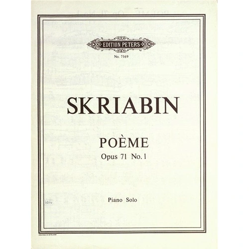 Poeme Op. 71 No. 1 by Alexander Scriabin for Piano Solo - Edition Peters