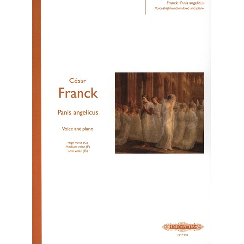 Panis Angelicus Vocal Score for High, Medium, Low Voice by Cesar Franck, Edition Peters, 1 Page