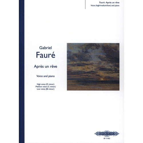 Apres Un Reve Vocal Score by Gabriel Faure - Edition Peters