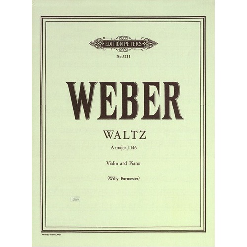 Waltz A for Violin by Carl Maria von Weber, Arranged by Willy Burmeister, Edition Peters, 1 Page