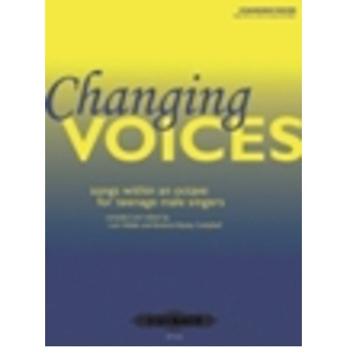 Changing Voices Songs Within An Octave - Vocal Score by Liza Hobbs & Veronica Veysey Campbell
