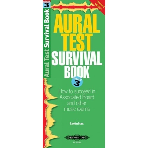 Aural Test Survival Book Grade 3 Revised Edition by Caroline Evans