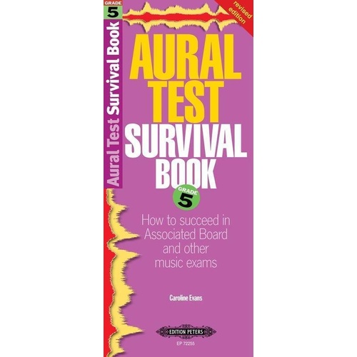 Aural Test Survival Book Grade 5 Revised Edition by Caroline Evans