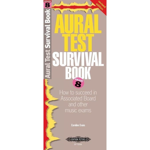 Aural Test Survival Book Grade 8 Revised Edition by Caroline Evans