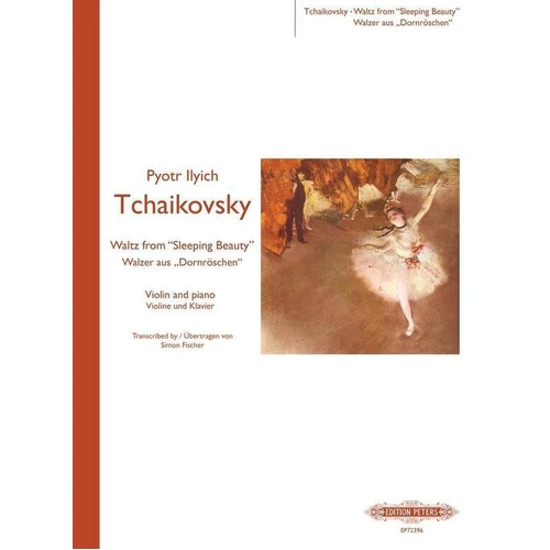 Waltz from Sleeping Beauty for Violin and Piano by Tchaikovsky, Edition Peters