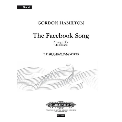 The Facebook Song by Gordon Hamilton - Choral Score