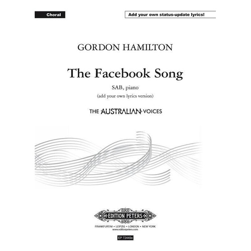 The Facebook Song by Gordon Hamilton - Choral Score