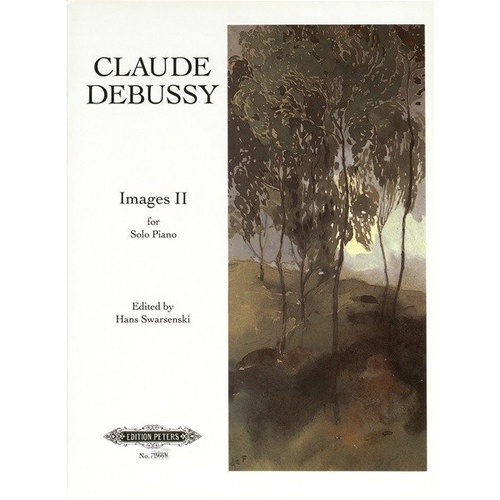 Claude Debussy - Images Book 2 for Piano Solo, Edited by Swarsenski, Edition Peters