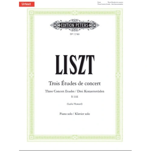 Liszt - Three Concert Etudes for Piano, S 144, URTEXT Edition, 48 Pages, Published by Edition Peters